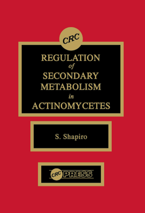 REGULATION OF SECONDARY METABOLISM IN ACTINOMYCETES
