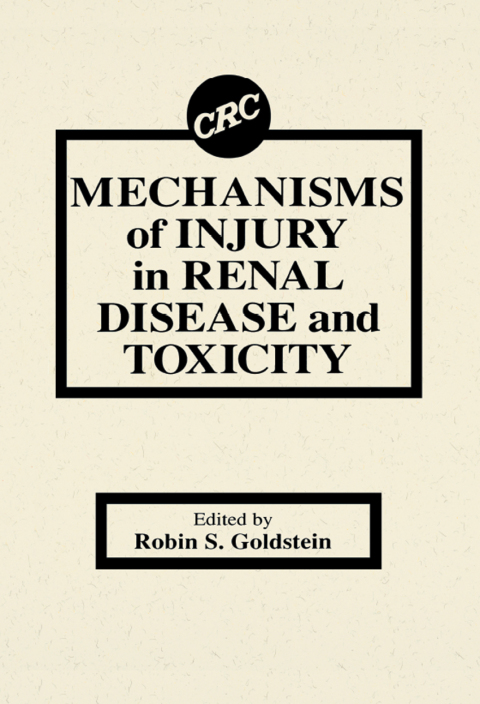 MECHANISMS OF INJURY IN RENAL DISEASE AND TOXICITY