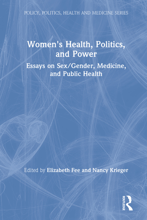 WOMEN'S HEALTH, POLITICS, AND POWER