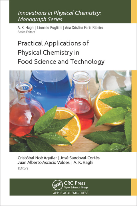 PRACTICAL APPLICATIONS OF PHYSICAL CHEMISTRY IN FOOD SCIENCE AND TECHNOLOGY