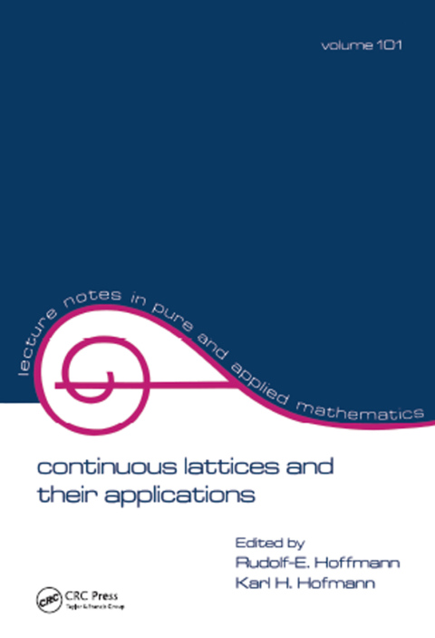CONTINUOUS LATTICES AND THEIR APPLICATIONS