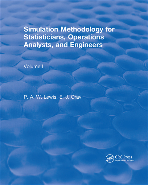SIMULATION METHODOLOGY FOR STATISTICIANS, OPERATIONS ANALYSTS, AND ENGINEERS (1988)