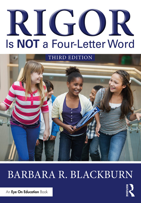 RIGOR IS NOT A FOUR-LETTER WORD