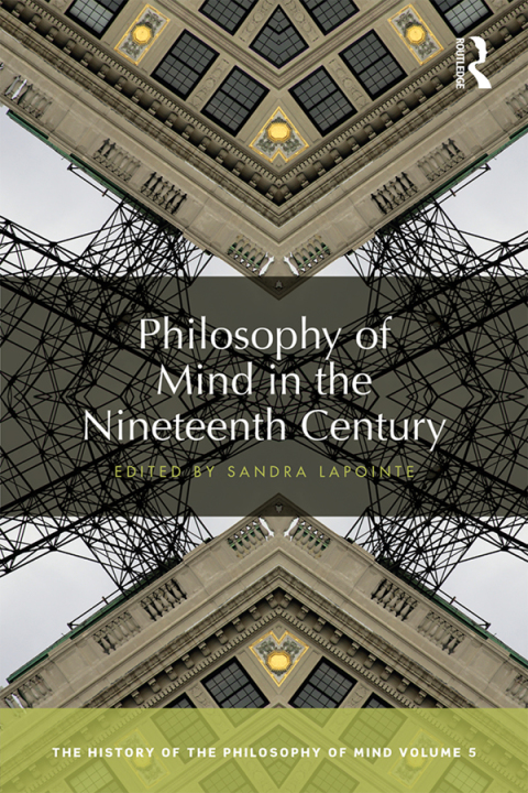 PHILOSOPHY OF MIND IN THE NINETEENTH CENTURY