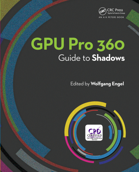GPU PRO 360 GUIDE TO SHADOWS