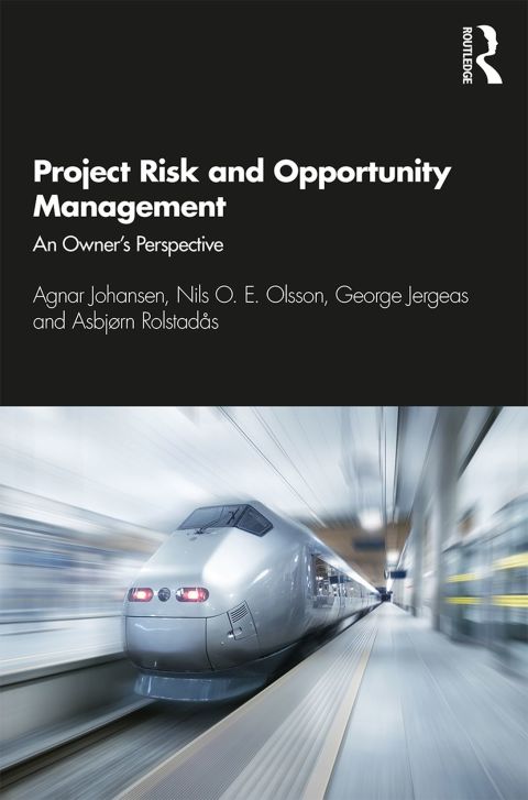 PROJECT RISK AND OPPORTUNITY MANAGEMENT
