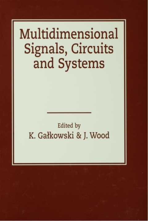 MULTIDIMENSIONAL SIGNALS, CIRCUITS AND SYSTEMS