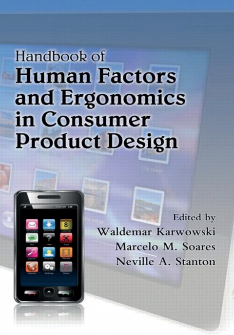 HANDBOOK OF HUMAN FACTORS AND ERGONOMICS IN CONSUMER PRODUCT DESIGN, 2 VOLUME SET