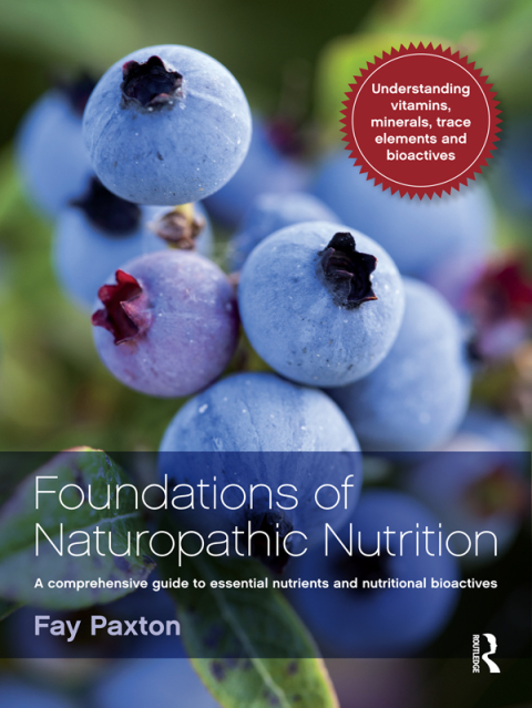 FOUNDATIONS OF NATUROPATHIC NUTRITION