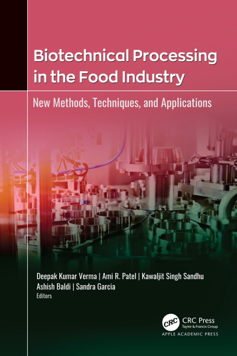BIOTECHNICAL PROCESSING IN THE FOOD INDUSTRY