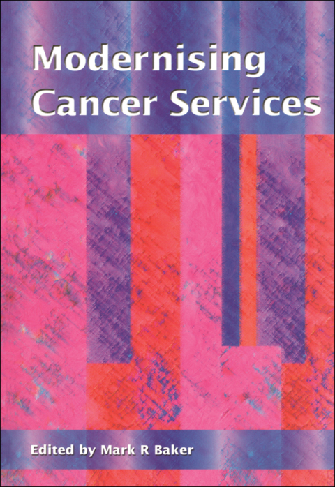 MODERNISING CANCER SERVICES