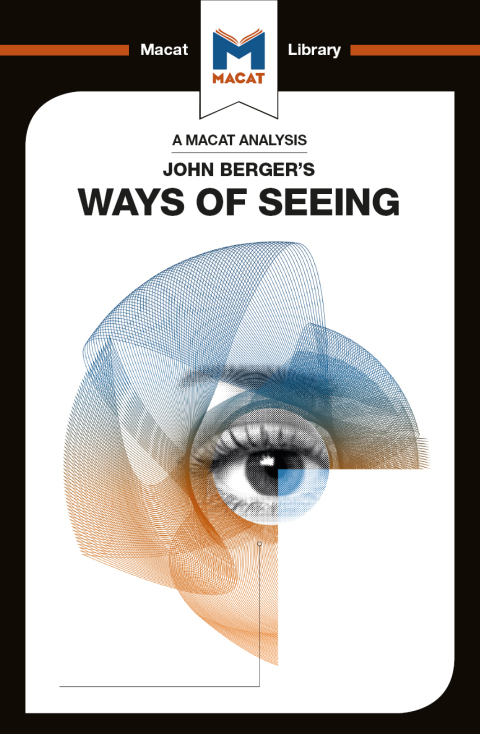AN ANALYSIS OF JOHN BERGER'S WAYS OF SEEING