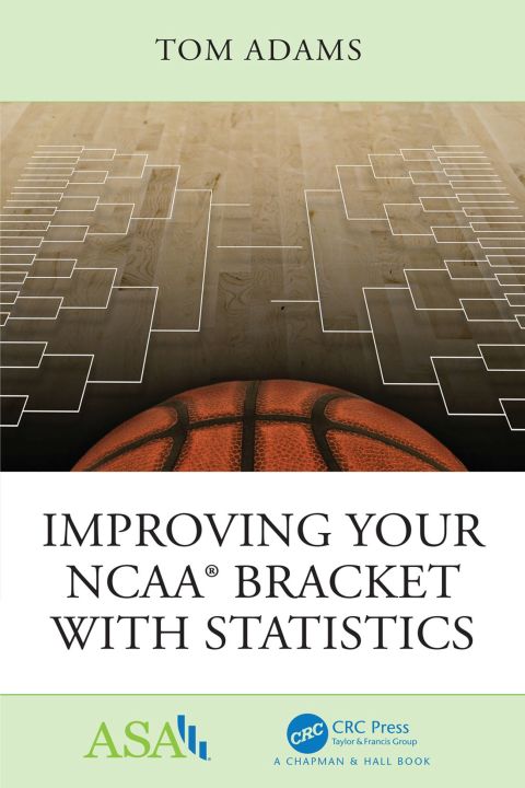 IMPROVING YOUR NCAA BRACKET WITH STATISTICS