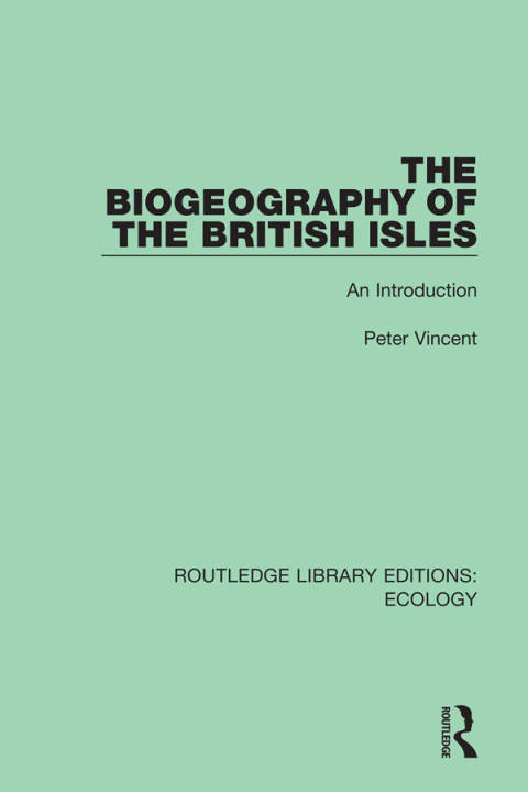 THE BIOGEOGRAPHY OF THE BRITISH ISLES