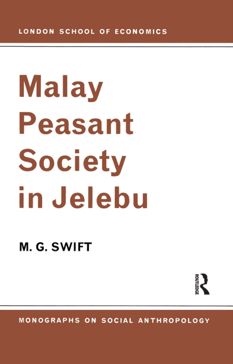 MALAY PEASANT SOCIETY IN JELEBU