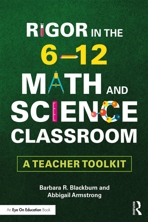 RIGOR IN THE 6?12 MATH AND SCIENCE CLASSROOM