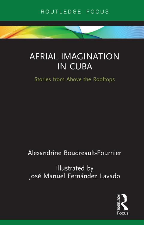 AERIAL IMAGINATION IN CUBA