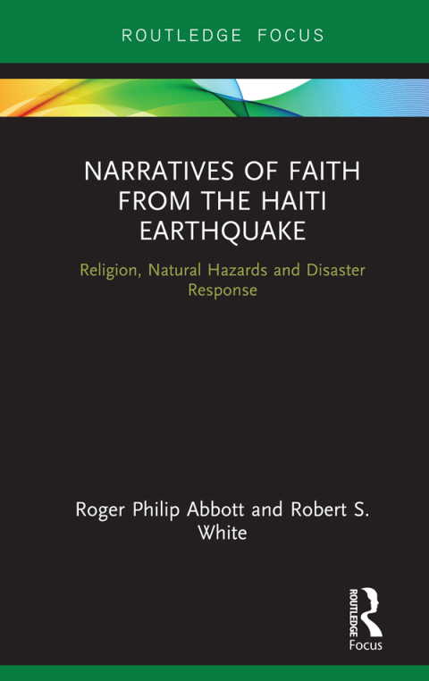 NARRATIVES OF FAITH FROM THE HAITI EARTHQUAKE