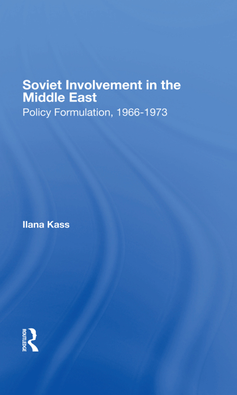 SOVIET INVOLVEMENT IN THE MIDDLE EAST