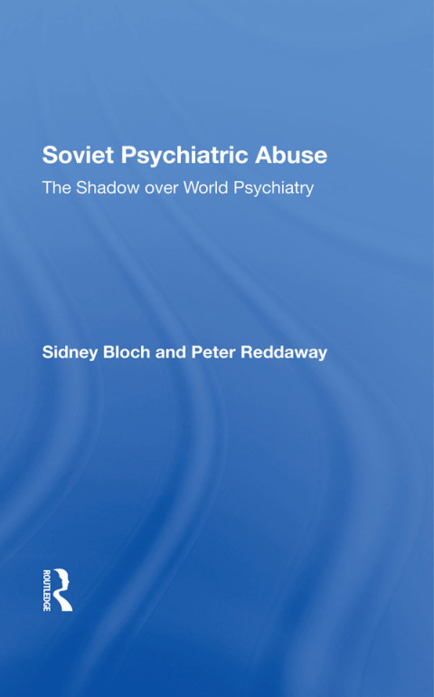 SOVIET PSYCHIATRIC ABUSE