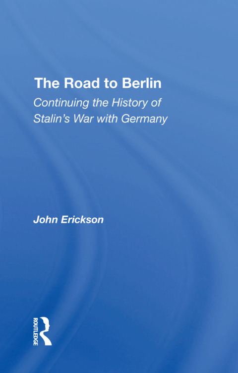 THE ROAD TO BERLIN