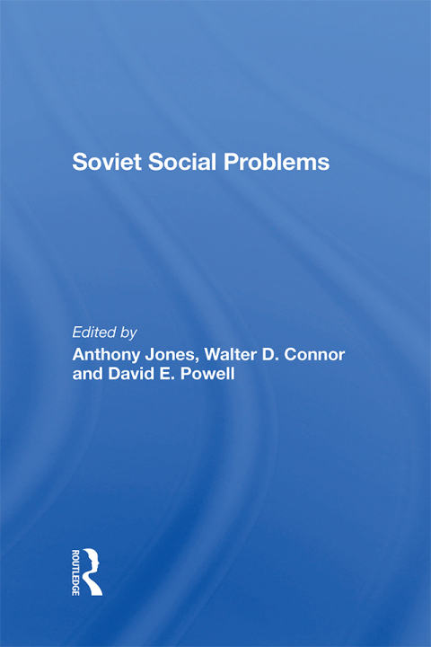 SOVIET SOCIAL PROBLEMS