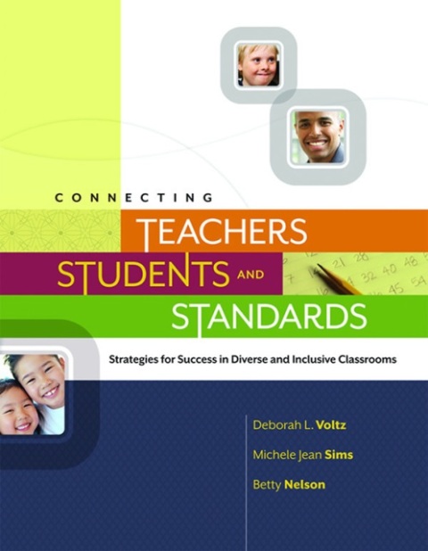 CONNECTING TEACHERS, STUDENTS, AND STANDARDS: STRATEGIES FOR SUCCESS IN DIVERSE AND INCLUSIVE CLASSROOMS