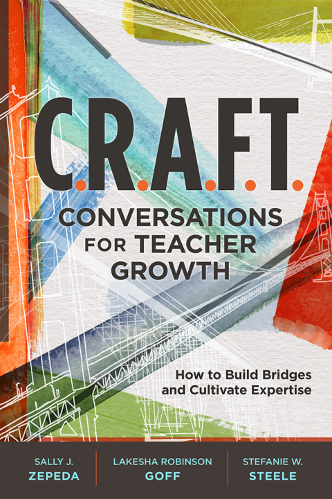 C.R.A.F.T. CONVERSATIONS FOR TEACHER GROWTH