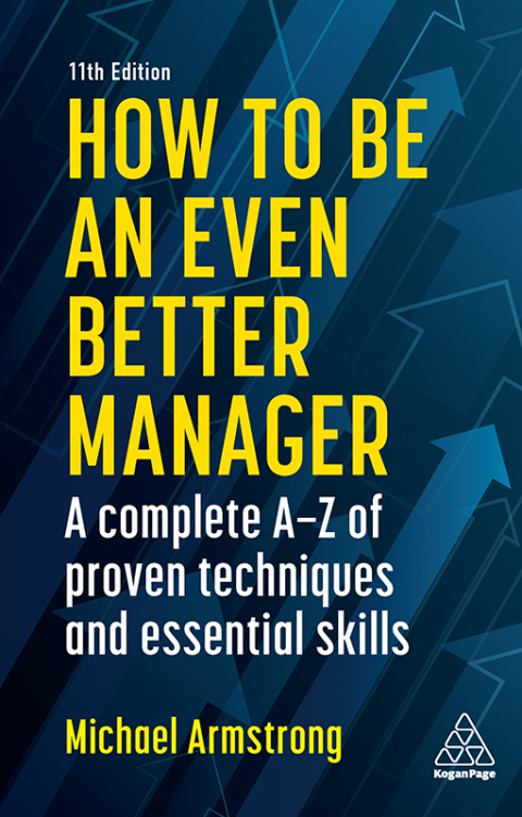 HOW TO BE AN EVEN BETTER MANAGER