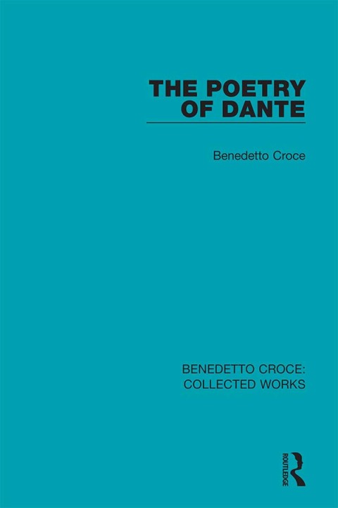 THE POETRY OF DANTE