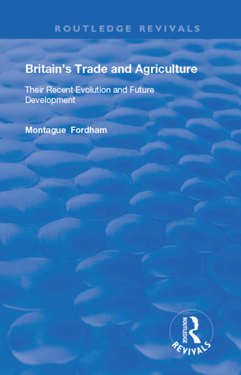 BRITAIN'S TRADE AND AGRICULTURE