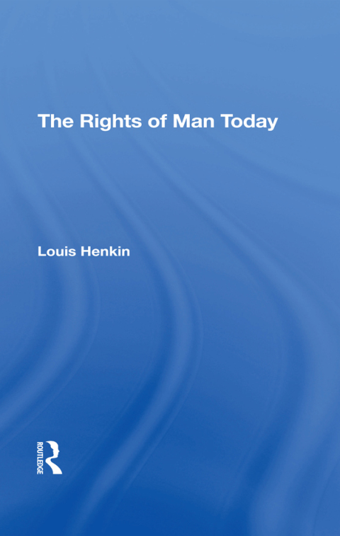 THE RIGHTS OF MAN TODAY