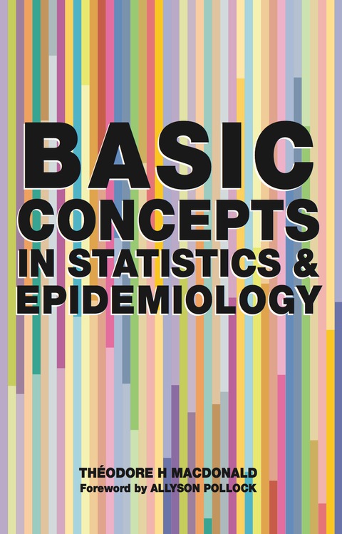 BASIC CONCEPTS IN STATISTICS AND EPIDEMIOLOGY