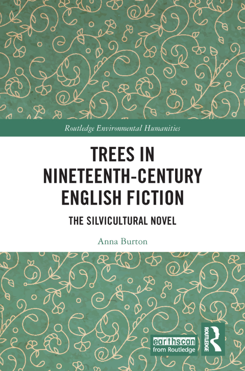 TREES IN NINETEENTH-CENTURY ENGLISH FICTION