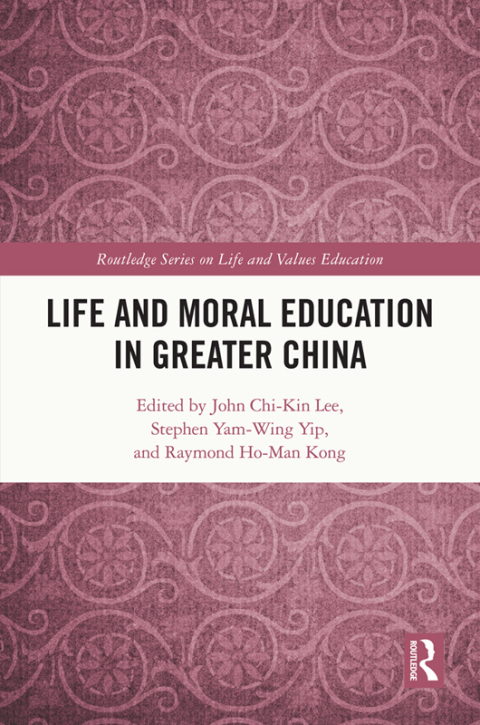 LIFE AND MORAL EDUCATION IN GREATER CHINA