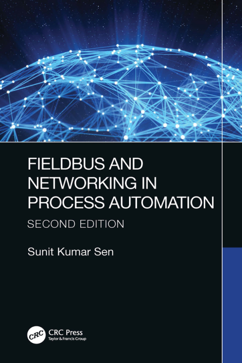 FIELDBUS AND NETWORKING IN PROCESS AUTOMATION