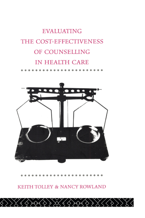 EVALUATING THE COST-EFFECTIVENESS OF COUNSELLING IN HEALTH CARE