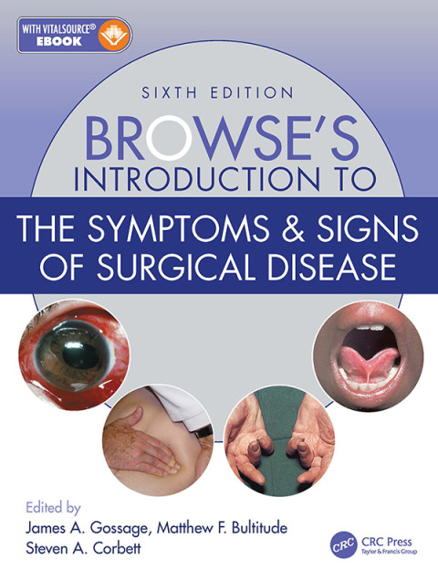 BROWSE'S INTRODUCTION TO THE SYMPTOMS & SIGNS OF SURGICAL DISEASE