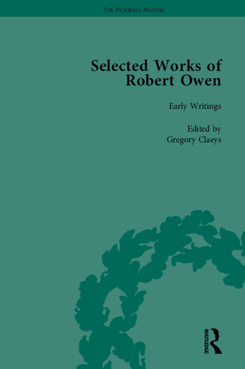 THE SELECTED WORKS OF ROBERT OWEN VOL I