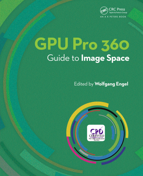 GPU PRO 360 GUIDE TO IMAGE SPACE