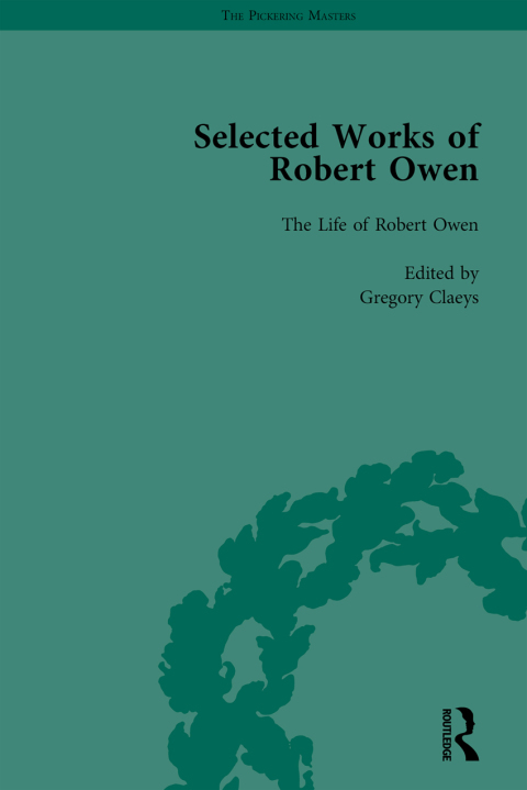THE SELECTED WORKS OF ROBERT OWEN VOL IV