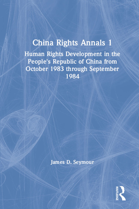 CHINA RIGHTS ANNALS