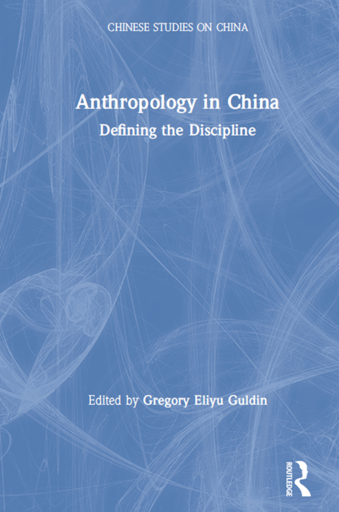 ANTHROPOLOGY IN CHINA