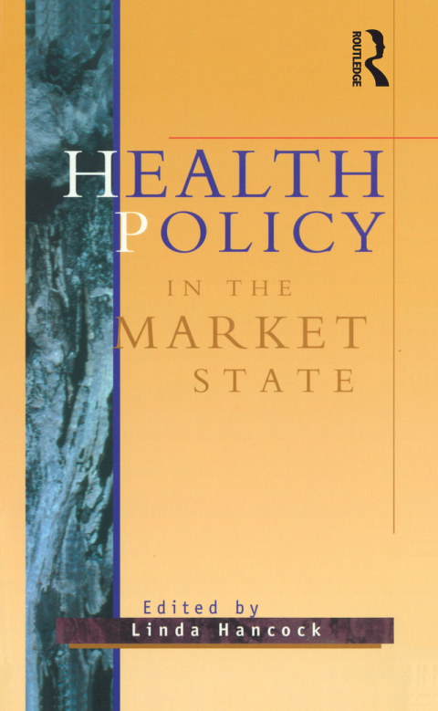 HEALTH POLICY IN THE MARKET STATE