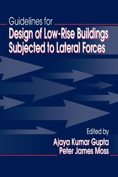 GUIDELINES FOR DESIGN OF LOW-RISE BUILDINGS SUBJECTED TO LATERAL FORCES