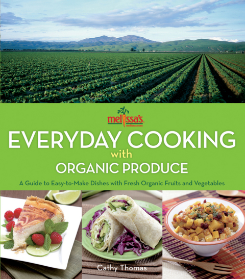MELISSA'S EVERYDAY COOKING WITH ORGANIC PRODUCE