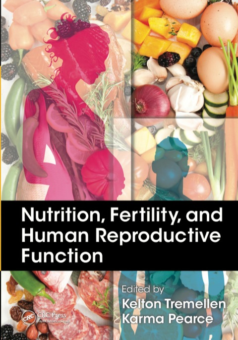 NUTRITION, FERTILITY, AND HUMAN REPRODUCTIVE FUNCTION