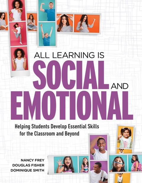 ALL LEARNING IS SOCIAL AND EMOTIONAL