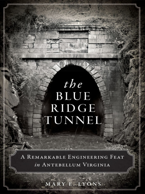THE BLUE RIDGE TUNNEL