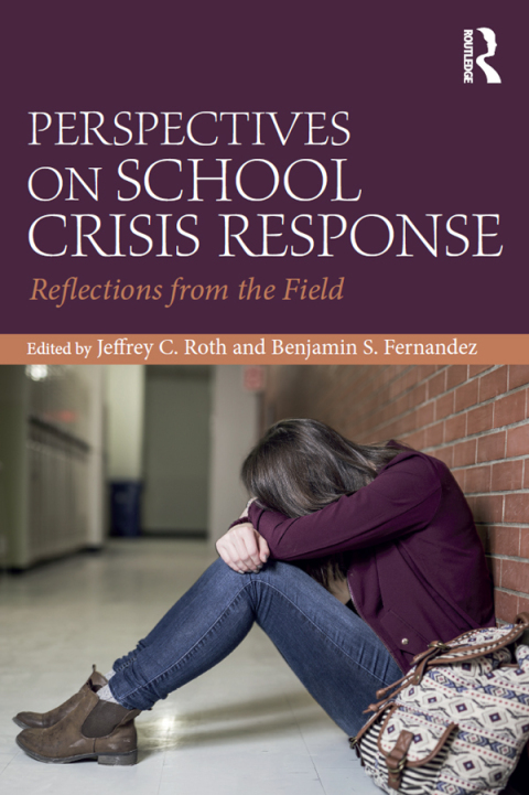 PERSPECTIVES ON SCHOOL CRISIS RESPONSE
